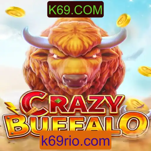 Descubra o emocionante mundo de CRAZYBUFFALO com K69.COM